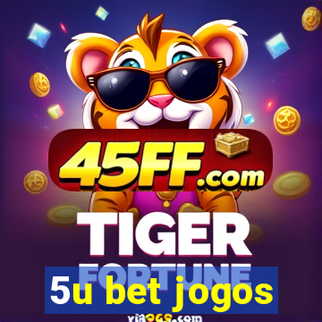 5u bet jogos